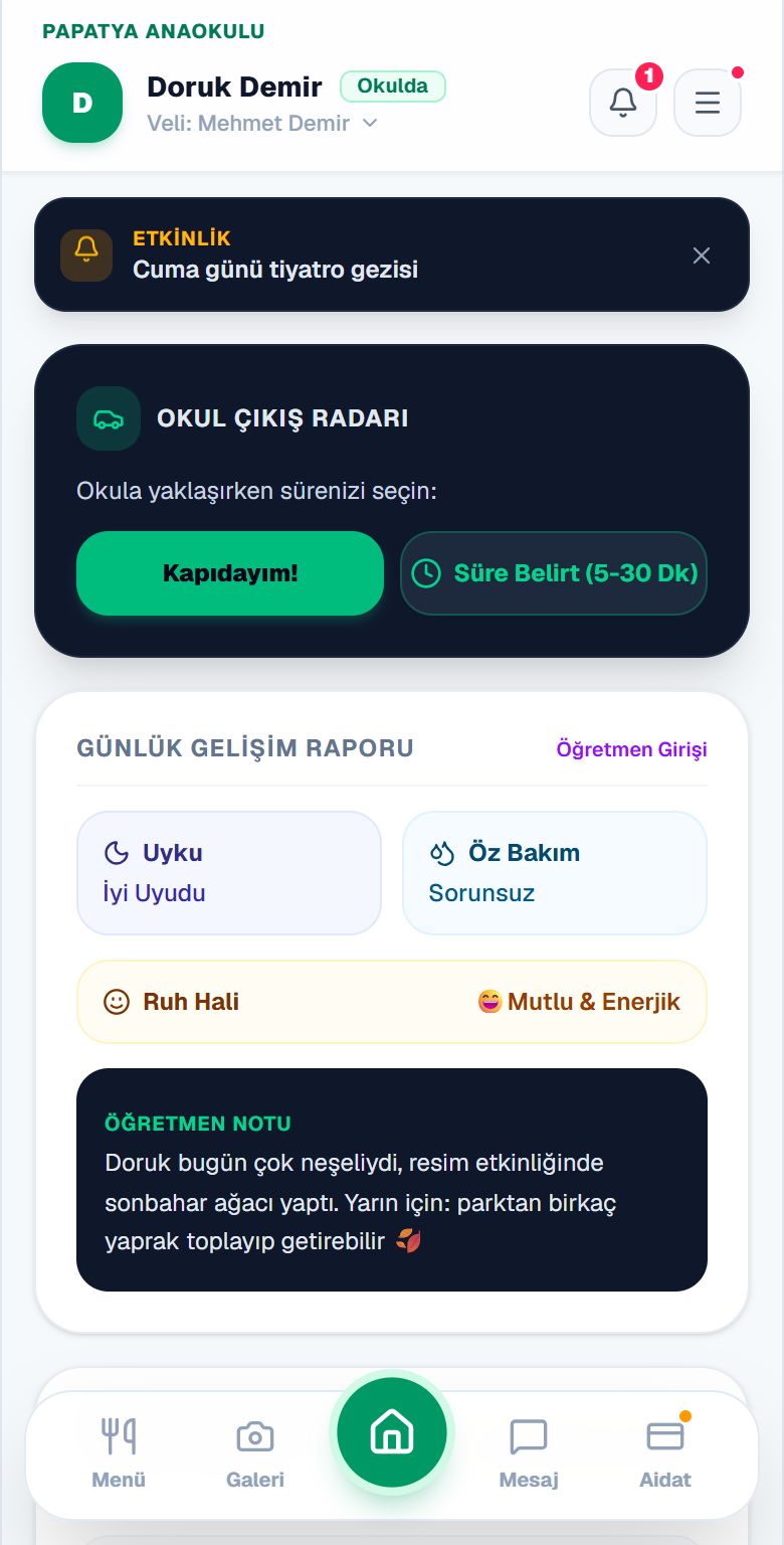 Veli ana ekranı: duyuru bandı, okul çıkış radarı ve günlük gelişim raporu
