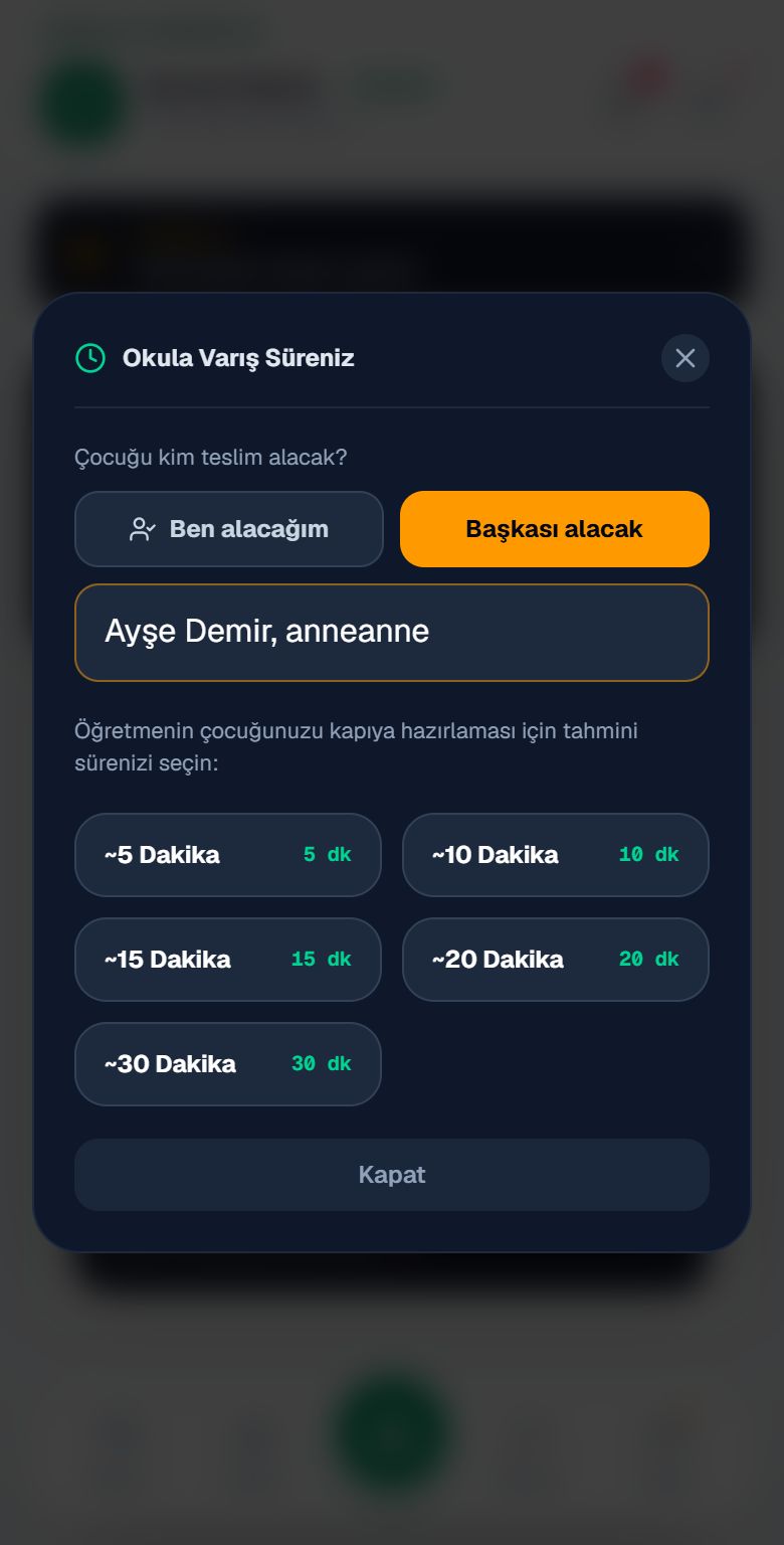 Okula varış süresi ve çocuğu kimin teslim alacağı seçimi